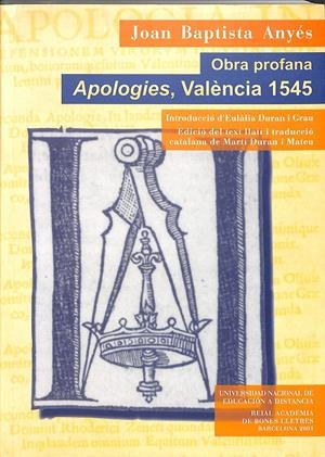 JOAN BAPTISTA ANYÉS OBRA PROFANA APOLOGIES, VALÈNCIA 1545 (CATALÁN) | JTRADUCCIÓN MARTÍ DURAN I MATEU