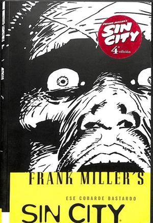 SIN CITY 04: ESE COBARDE BASTARDO | Miller, Frank