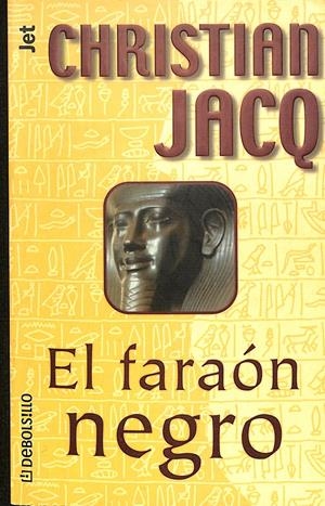EL FARAÓN NEGRO | CHRISTIAN JACQ