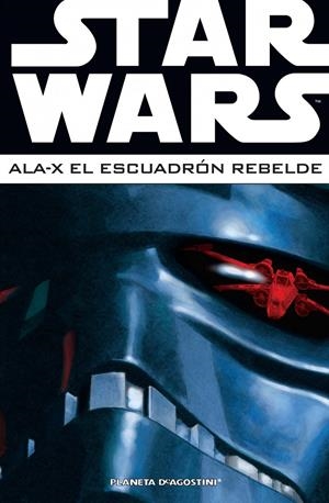 STAR WARS: ALA-X ESCUADRÓN REBELDE Nº 03 | VARIOS