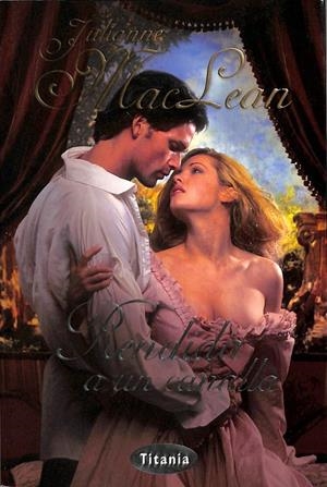 RENDIDA A UN CANALLA | MACLEAN, JULIANNE