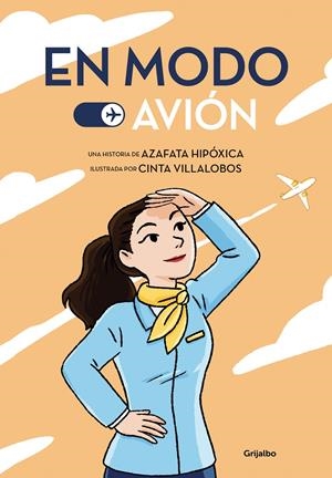 EN MODO AVIÓN | AZAFATA HIPÓXICA,/VILLALOBOS, CINTA