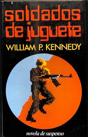 SOLDADOS DE JUGUETE | WILLIAM .PKENNEDY