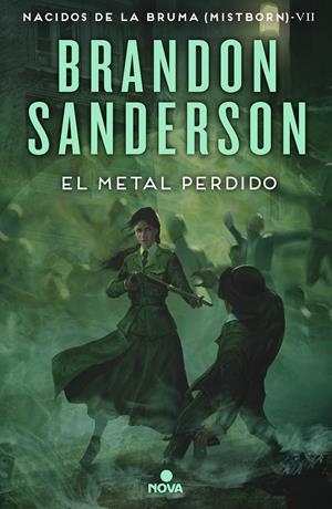 EL METAL PERDIDO (NACIDOS DE LA BRUMA [MISTBORN] 7) | SANDERSON, BRANDON