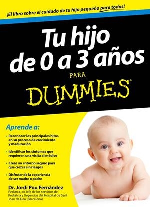 TU HIJO DE 0 A 3 AÑOS PARA DUMMIES | POU FERNÁNDEZ, JORDI