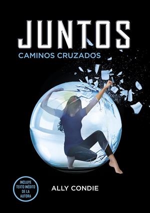 CAMINOS CRUZADOS (JUNTOS 2) | CONDIE, ALLY