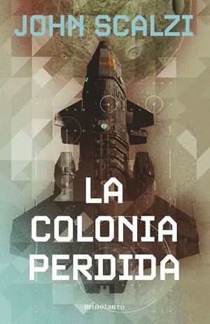 LA COLONIA PERDIDA Nº 03/06 (NE) | SCALZI, JOHN