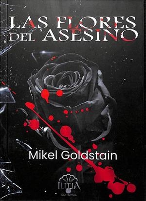 LAS FLORES DEL ASESINO | PATÓN FERNÁDEZ, DAMIÁN