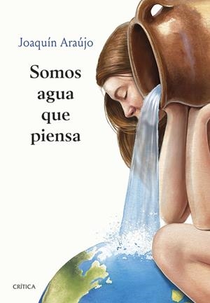 SOMOS AGUA QUE PIENSA | ARAÚJO, JOAQUÍN