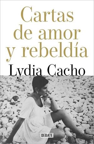 CARTAS DE AMOR Y DE REBELDÍA | CACHO, LYDIA