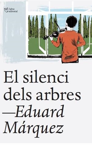 EL SILENCI DELS ARBRES (CATALÁN) | MÁRQUEZ TAÑÁ, EDUARD