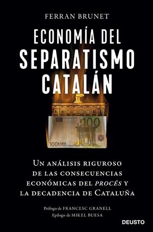 ECONOMÍA DEL SEPARATISMO CATALÁN | BRUNET I CID, FERRAN