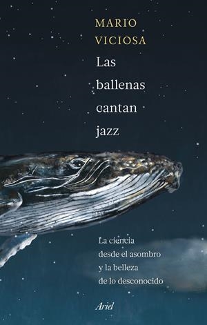 LAS BALLENAS CANTAN JAZZ | VICIOSA, MARIO