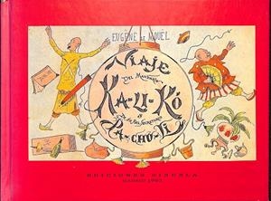 VIAJE DEL MANDARÍN KA-LI-KO DE SU FIEL SECRETARIO PA-CHU-LI | EUGÈNE LE MOÜEL