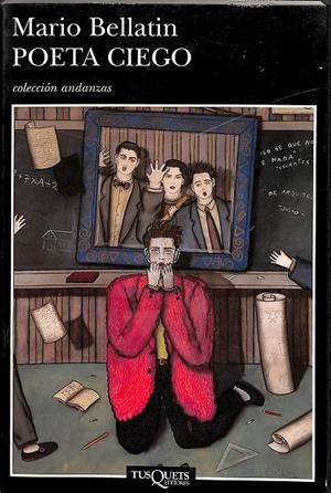 POETA CIEGO 1º EDICIÓN. (DESCATALOGADO) | MARIO BELLATIN