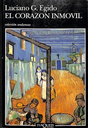 EL CORAZÓN INMÓVIL - COLECCIÓN ANDANZAS Nº 235 | EGIDO, LUCIANO G.