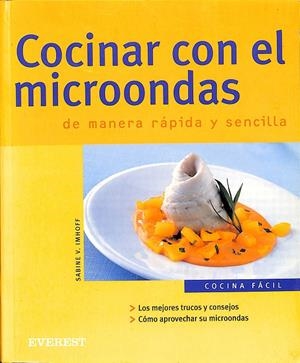 COCINAR CON EL MICROONDAS DE MANERA RÁPIDA Y SENCILLA | IMHOFF  SABINE VON