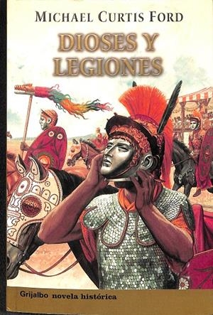 DIOSES Y LEGIONES | MICHAEL CURTIS FORD