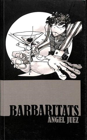 BARBARITATS (CATALÁN) | ANGEL JUEZ