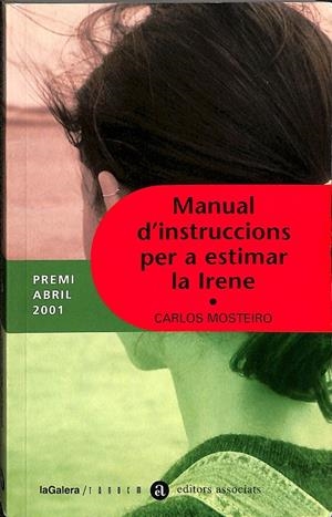 MANUAL D'INSTRUCCIONS PER A ESTIMAR LA IRENE (CATALÁN) | MOSTEIRO, CARLOS