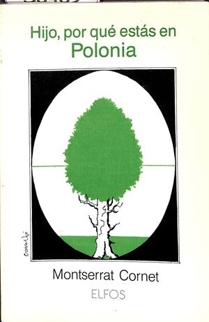 HIJO, POR QUÉ ESTÁS EN POLONIA | MONTSERRAT CORNET