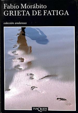 GRIETA DE FATIGA | FABIO MORABITO