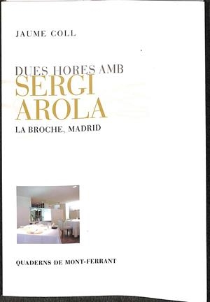 DUES HORES AMB SERGI AROLA (CATALÁN) | JAUME COLL