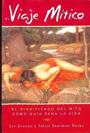 EL VIAJE MITICO | LIZ GRENE Y JULIET SHARMAN
