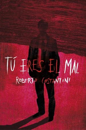 TÚ ERES EL MAL (COMISARIO MICHELE BALISTRERI 1) | COSTANTINI, ROBERTO