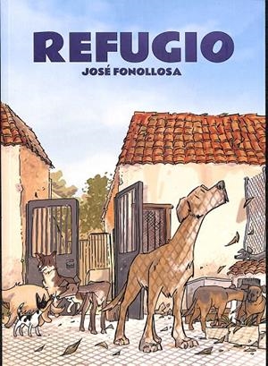 REFUGIO | FONOLLOSA, JOSE