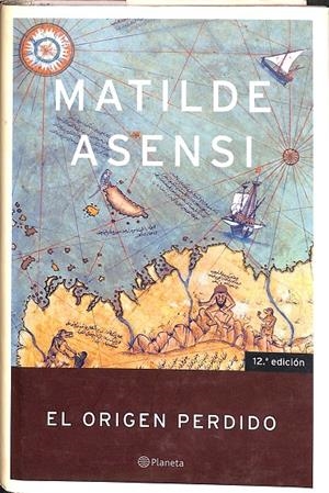 EL ORIGEN PERDIDO | ASENSI, MATILDE