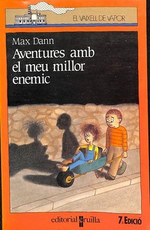 EL VAIXELL DE VAPOR - AVENTURES AMB EL MEU MILLOR ENEMIC (CATALÁN) | DANN, MAX