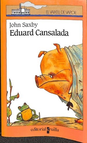 EL VAIXELL DE VAPOR - EDUARD CANSALADA (CATALÁN) | JOHN SAXBY