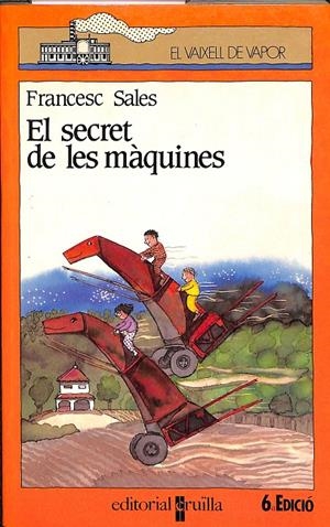 EL VAIXELL DE VAPOR - EL SECRET DE LES MÀQUINES (CATALÁN) | FRANCESC SALES