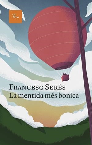 LA MENTIDA MÉS BONICA 773 (CATALÁN) | SERÉS, FRANCESC