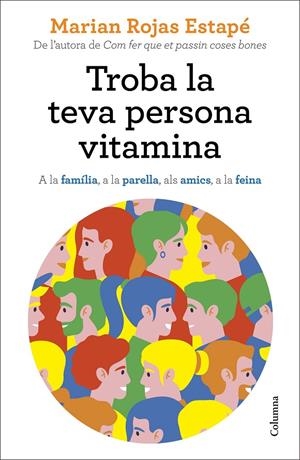 TROBA LA TEVA PERSONA VITAMINA (CATALÁN) | ROJAS ESTAPÉ, MARIAN