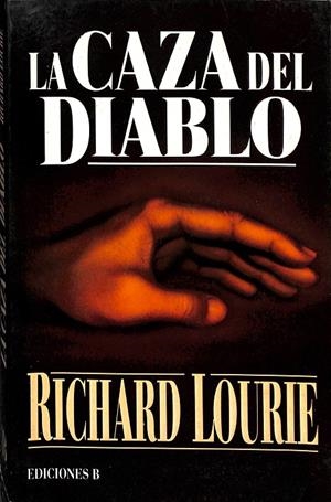 LA CAZA DEL DIABLO | RICHARD LOURE
