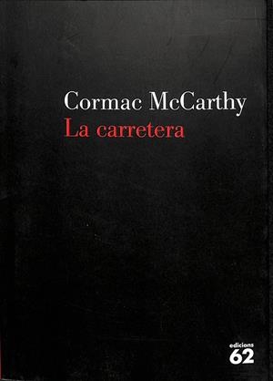 LA CARRETERA (CATALÁN) | MCCARTHY, CORMAC