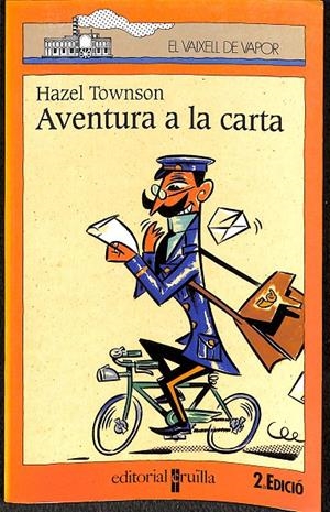EL VAIXELL DE VAPOR - AVENTURA A LA CARTA Nº 61 (CATALÁN) | HAZEL TOWSON