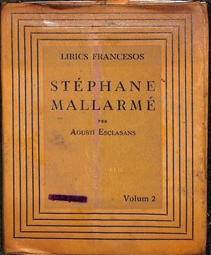 STÉPHANE MALLARMÉ - LIRICS FRANCESOS VOL 2 (FRANCÉS/CATALÁN) | AGUSTÍ ESCLASANS 