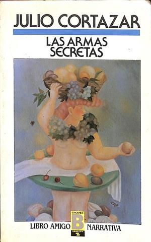 LAS ARMAS SECRETAS | JULIO CORTAZAR