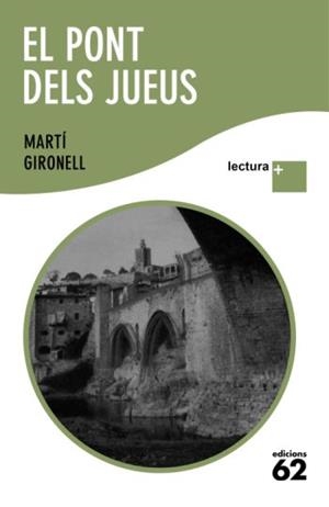 EL PONT DELS JUEUS (CATALÁN) | GIRONELL, MARTÍ