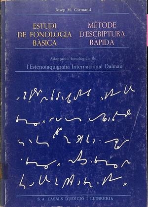 ESTUDI DE FONOLOGIA BÀSICA Y METODE D´ESCRITURA RÀPIDA (CATALÁN) | JOSEP MARIA CORMAND