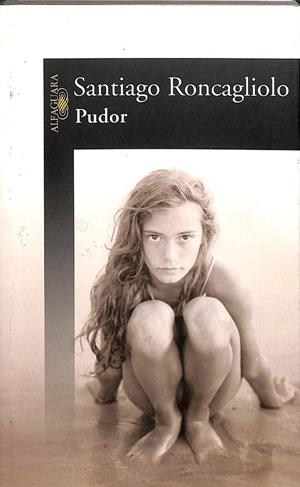 PUDOR | SANTIAGO RONCAGLIOLO