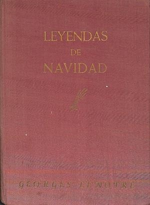 LEYENDAS DE NAVIDAD - CUENTOS HISTÓRICOS | GEORGES LENOTRE