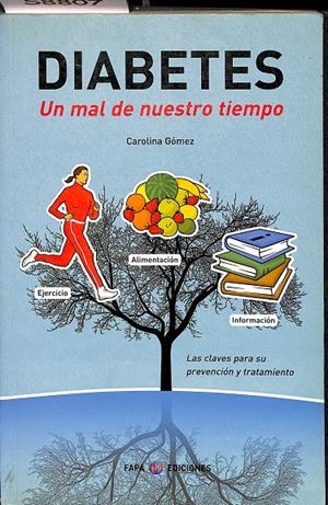DIABETES -  UN MAL DE NUESTRO TIEMPO | CAROLINA GÓMEZ