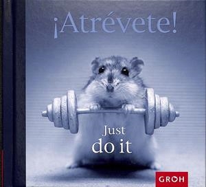 ATRÉVETE - JUST DO IT | CHIARA DORAN