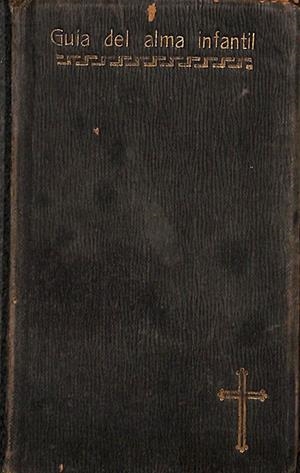 GUIA DEL ALMA INFANTIL DEVOCIONARIO PARA LOS NIÑOS  | DR. ELVIRA CASABLANCA