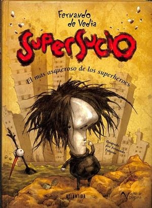 SUPERSUCIO | FERNANDO DE VEDIA