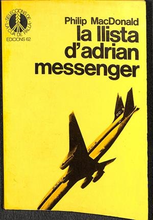 LA LLISTA D'ADRIAN MESSENGER - SELECCIONS DE LA CUA DE PALLA 45 (CATALÁN) | MACDONALD, PHILIP